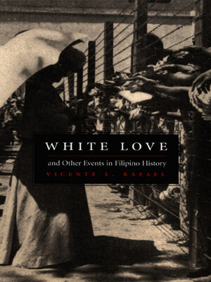 cover image of White Love and Other Events in Filipino History